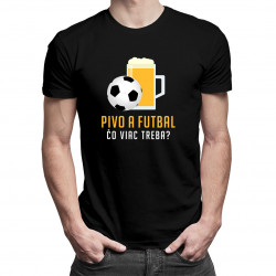 Pivo a futbal - čo viac treba? - pánske tričko s potlačou