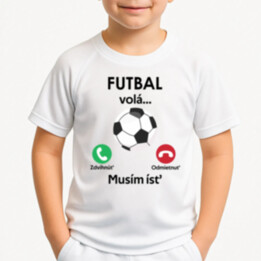 Futbal volá, musím ísť Detské športové tričko s potlačou