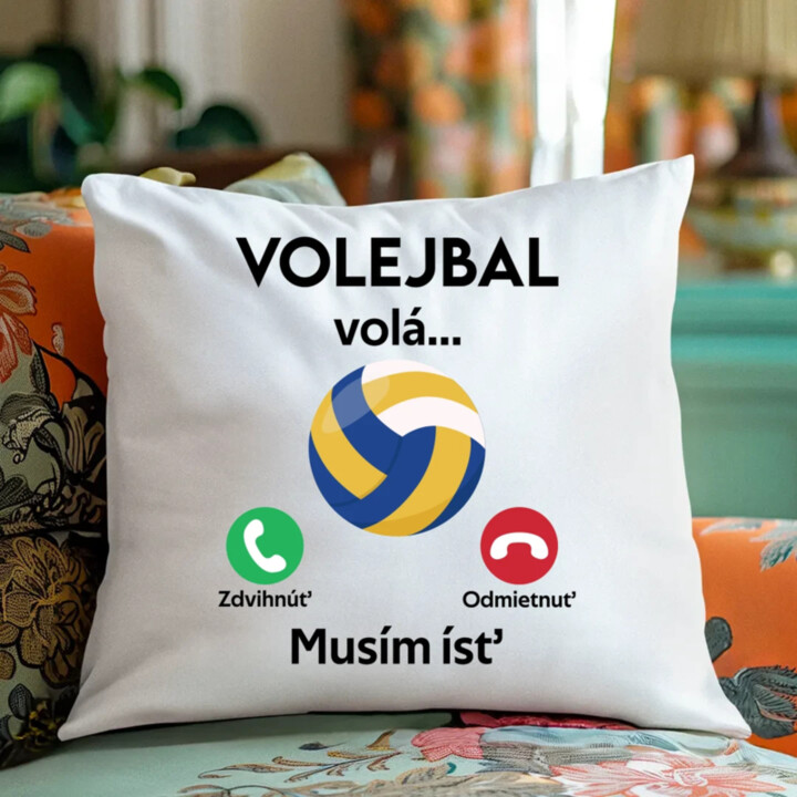 Volejbal volá, musím ísť - vankúš s potlačou
