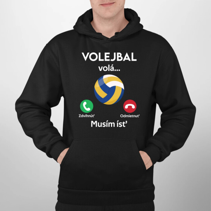 Volejbal volá, musím ísť  - pánska mikina s potlačou