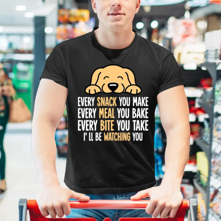 Every snack you make - I’ll be watching you - pánske tričko s potlačou