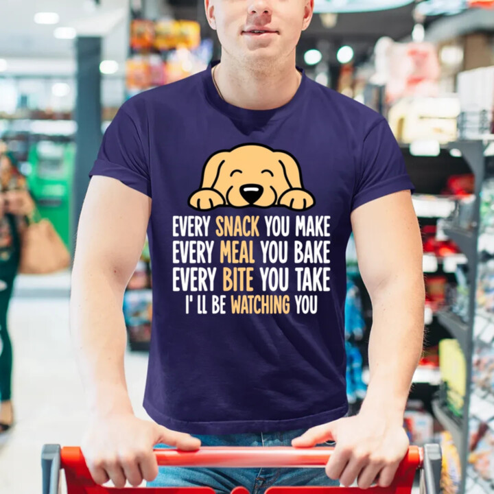 Every snack you make - I’ll be watching you - pánske tričko s potlačou