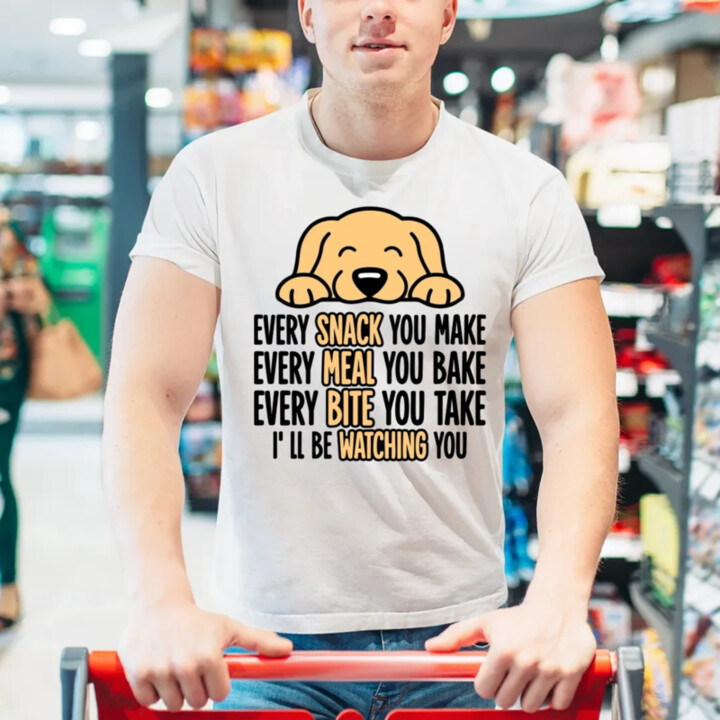 Every snack you make - I’ll be watching you - pánske tričko s potlačou
