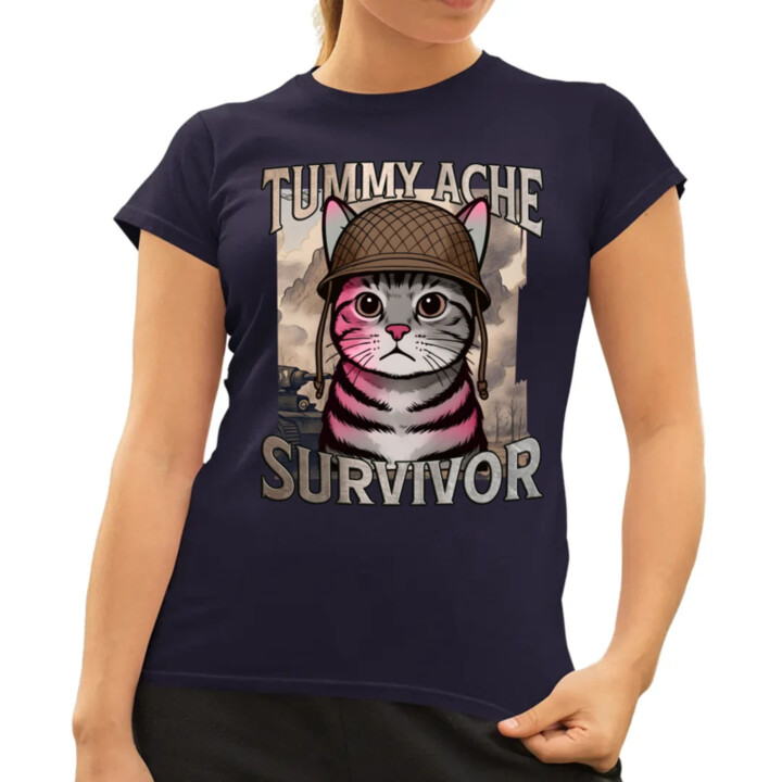 Tummy ache survivor - mačací vojak - dámske tričko s potlačou