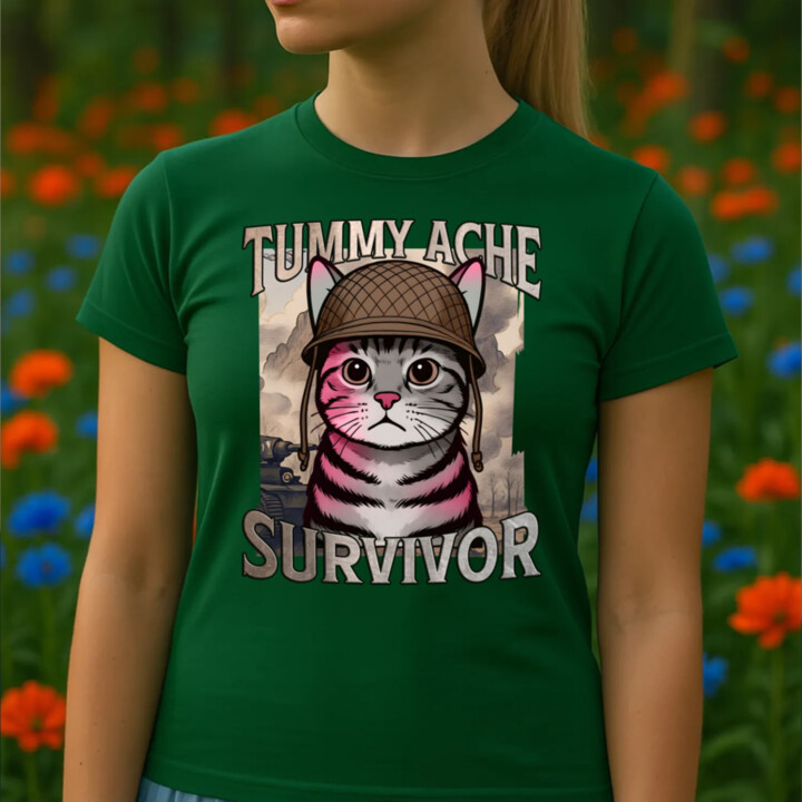 Tummy ache survivor - mačací vojak - dámske tričko s potlačou