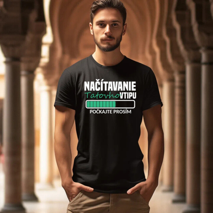 Načítavanie tatovho vtipu - pánske tričko s potlačou
