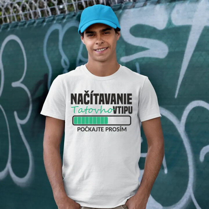 Načítavanie tatovho vtipu - pánske tričko s potlačou