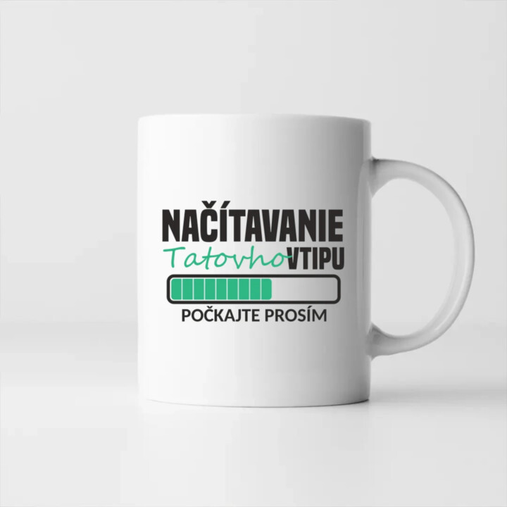 Načítavanie tatovho vtipu - keramický hrnček s potlačou