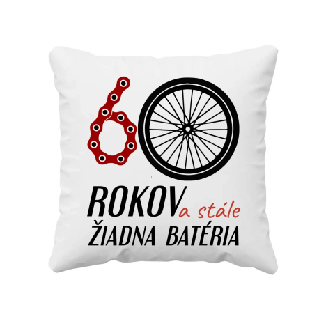 60 rokov a stále žiadna batéria - vankúš s potlačou