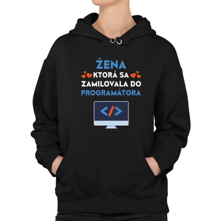 Žena, ktorá sa zamilovala do programátora  - dámska mikina s potlačou