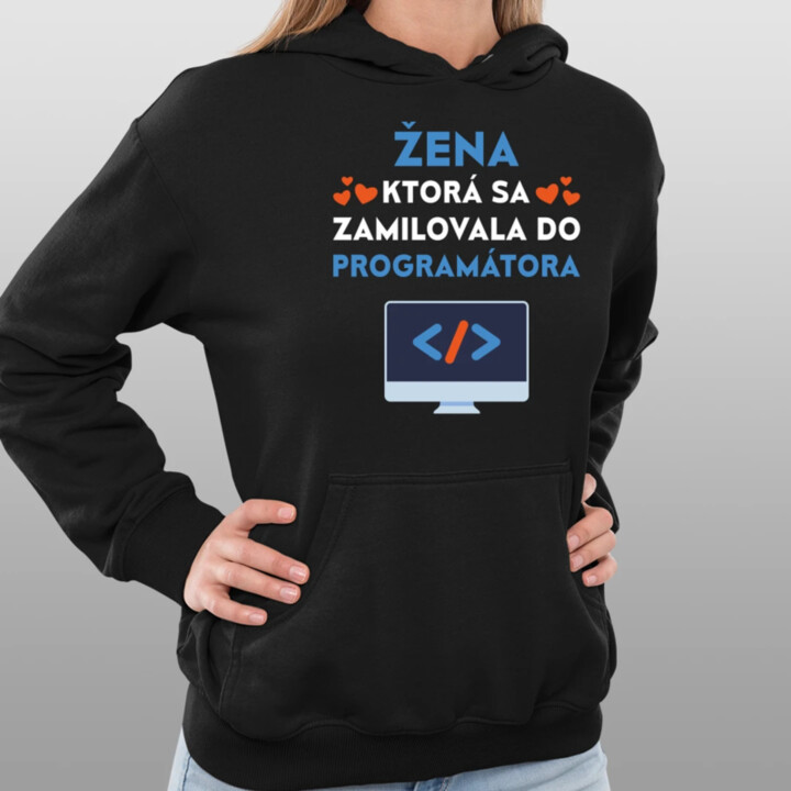 Žena, ktorá sa zamilovala do programátora  - dámska mikina s potlačou