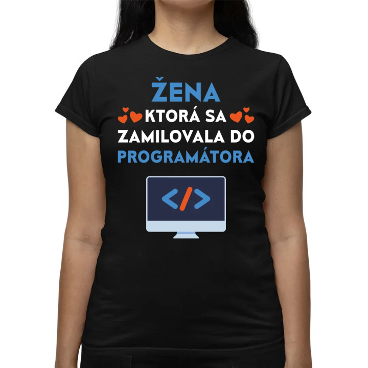 Žena, ktorá sa zamilovala do programátora - dámske tričko s potlačou