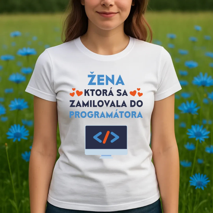 Žena, ktorá sa zamilovala do programátora - dámske tričko s potlačou