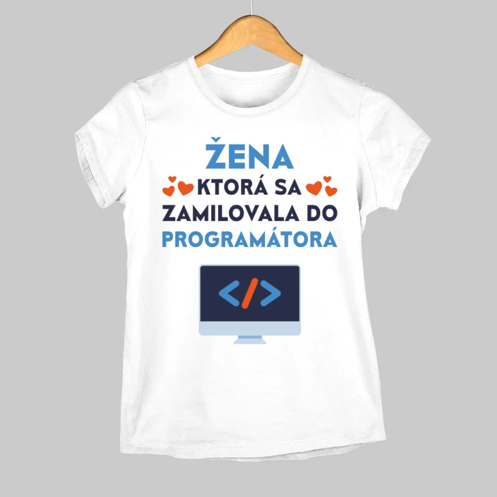 Žena, ktorá sa zamilovala do programátora - dámske tričko s potlačou