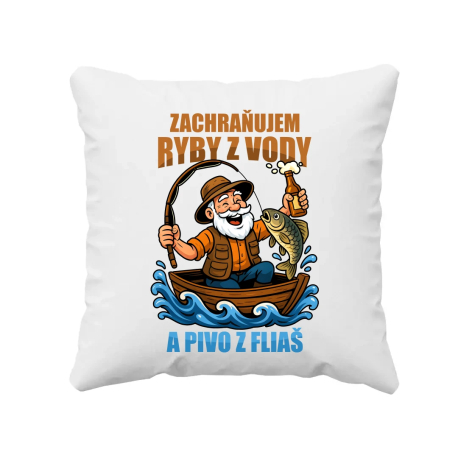 Zachraňujem ryby z vody a pivo z fliaš v2 - vankúš s potlačou