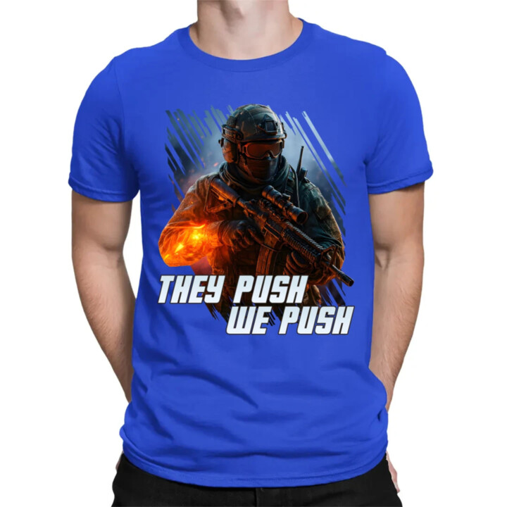 They push, we push - pánske tričko s potlačou pre fanúšikov hry Battlefield
