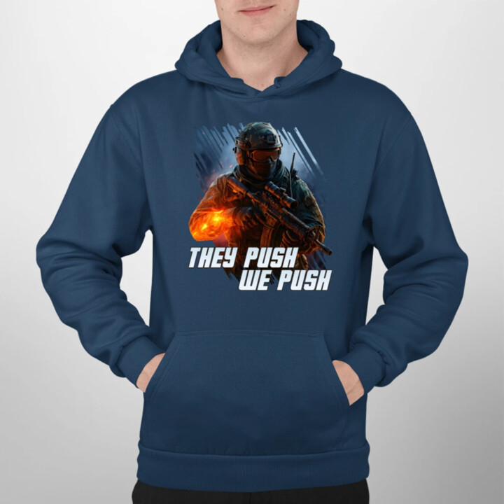 They push, we push  - pánska mikina s potlačou pre fanúšikov hry Battlefield