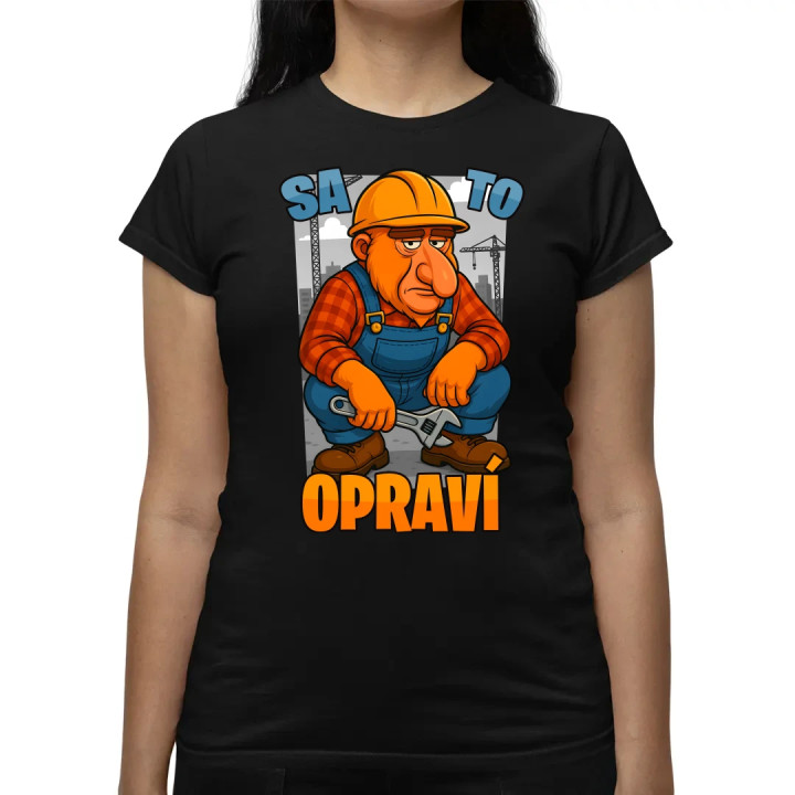 Sa to opraví - dámske tričko s potlačou