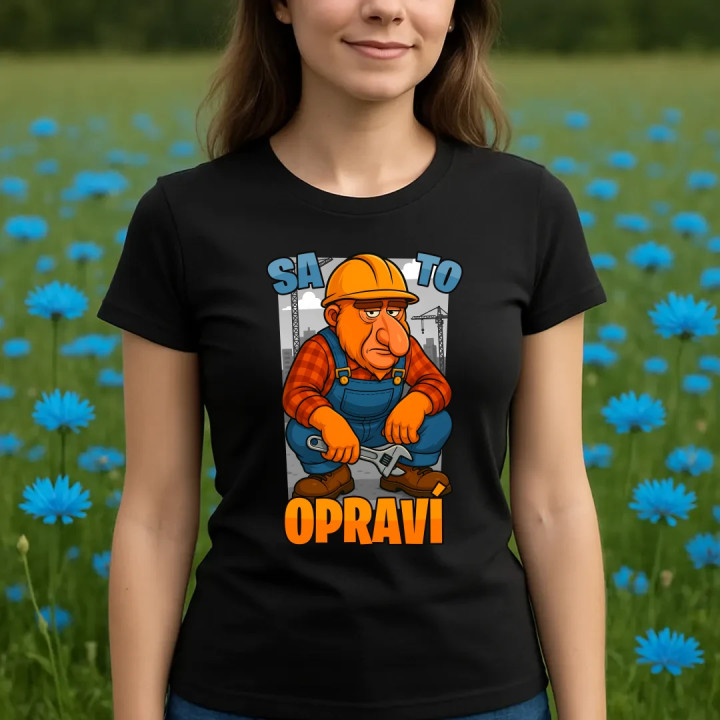 Sa to opraví - dámske tričko s potlačou