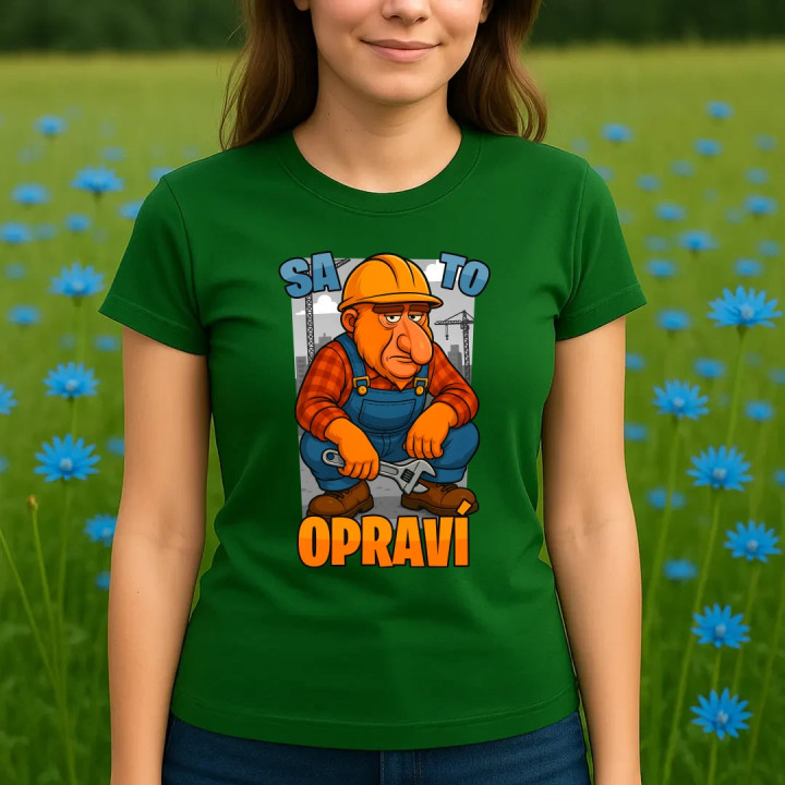 Sa to opraví - dámske tričko s potlačou