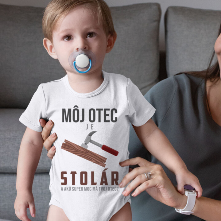 Môj otec je stolár a akú super moc má tvoj otec? - body s potlačou