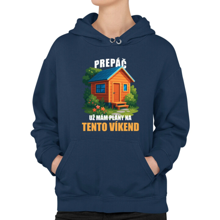 Prepáč, už mám plány na tento víkend - záhrada  - dámska mikina s potlačou