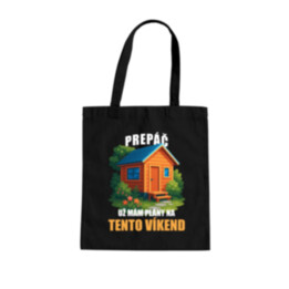 Prepáč, už mám plány na tento víkend - záhrada - taška s potlačou