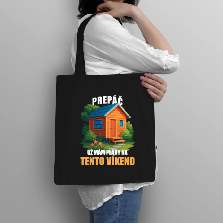 Prepáč, už mám plány na tento víkend - záhrada - taška s potlačou
