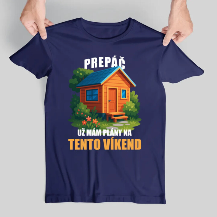Prepáč, už mám plány na tento víkend - záhrada - pánske tričko s potlačou