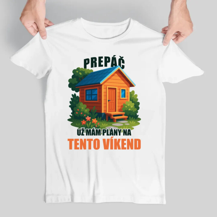 Prepáč, už mám plány na tento víkend - záhrada - pánske tričko s potlačou