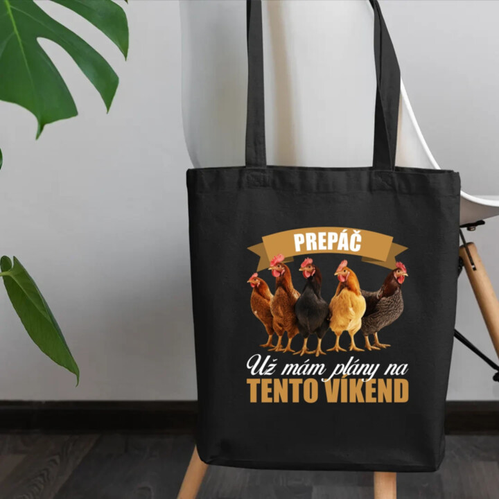 Prepáč, už mám plány na tento víkend - sliepky - taška s potlačou