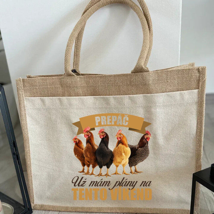 Prepáč, už mám plány na tento víkend - sliepky - Jutová taška s potlačou
