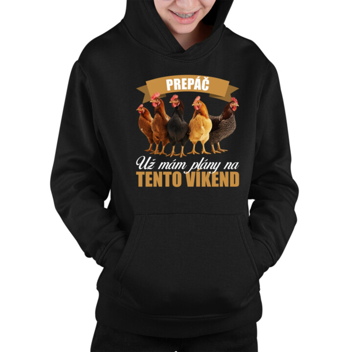 Prepáč, už mám plány na tento víkend - sliepky - detská mikina s kapucňou