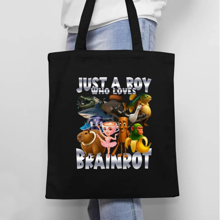 Just a boy who loves brainrot - taška s potlačou