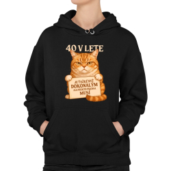 40 v lete – Je ťažké byť dokonalým, ale niekto predsa musí  - dámska mikina s potlačou