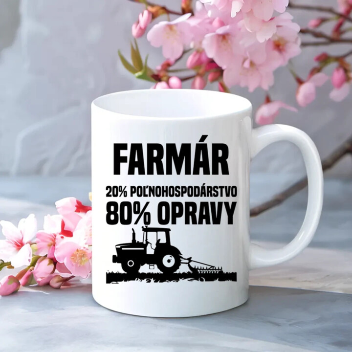 farmár - 20 % poľnohospodárstvo, 80 % opravy - keramický hrnček s potlačou