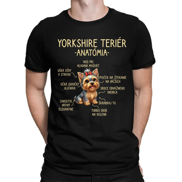 Yorkshire teriér – anatómia - pánske tričko s potlačou