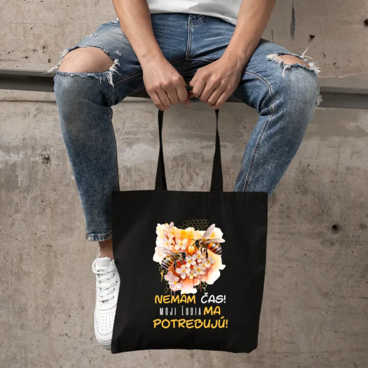 Nemám čas!! Moji ľudia ma potrebujú - taška s potlačou