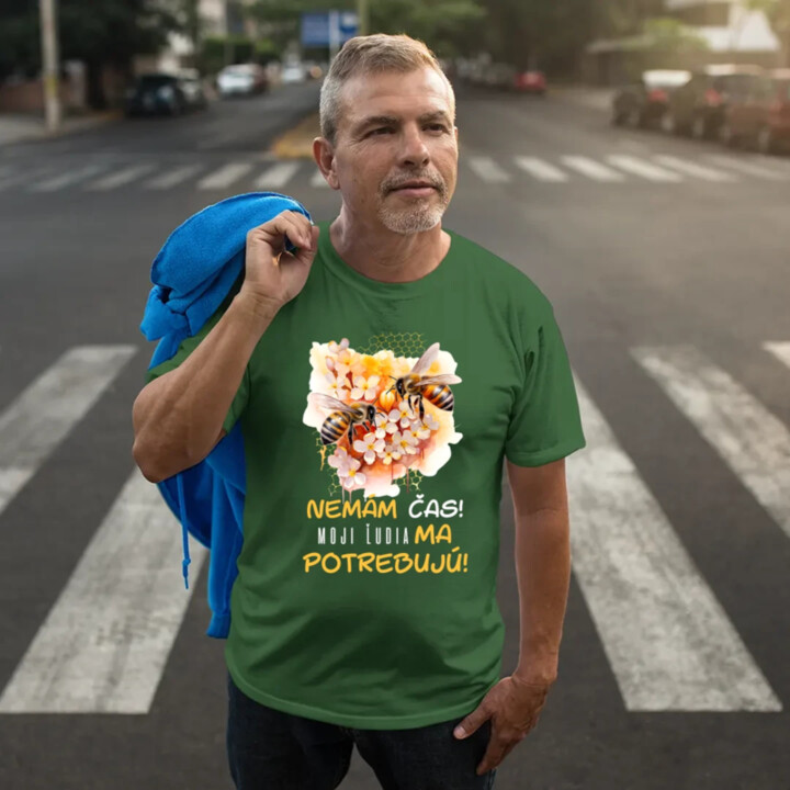 Nemám čas!! Moji ľudia ma potrebujú - pánske tričko s potlačou