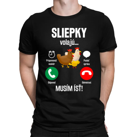 Sliepky volajú, musím ísť - pánske tričko s potlačou