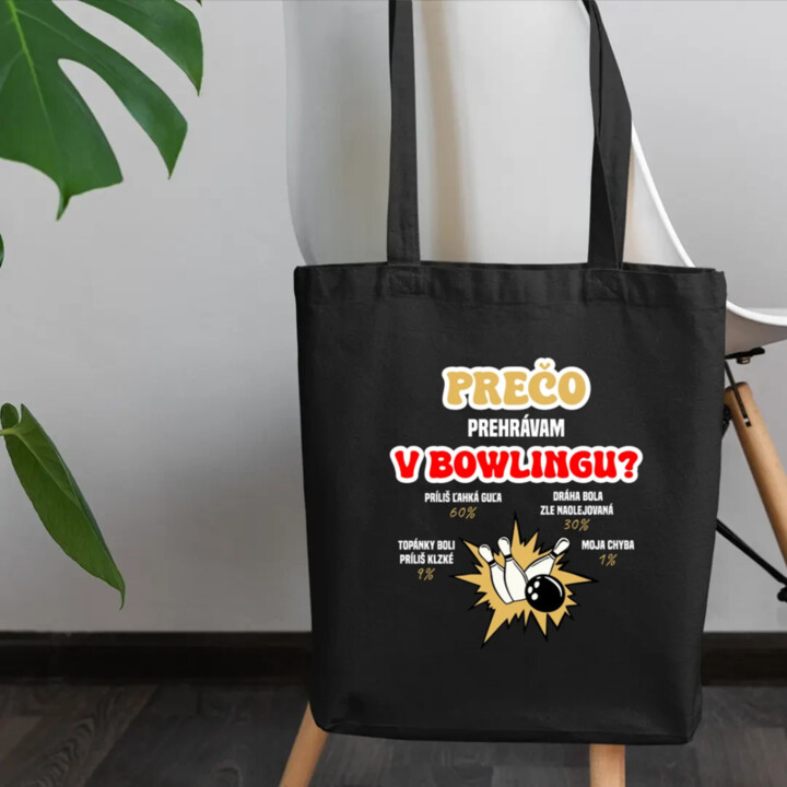 Prečo prehrávam v bowlingu?  - taška s potlačou
