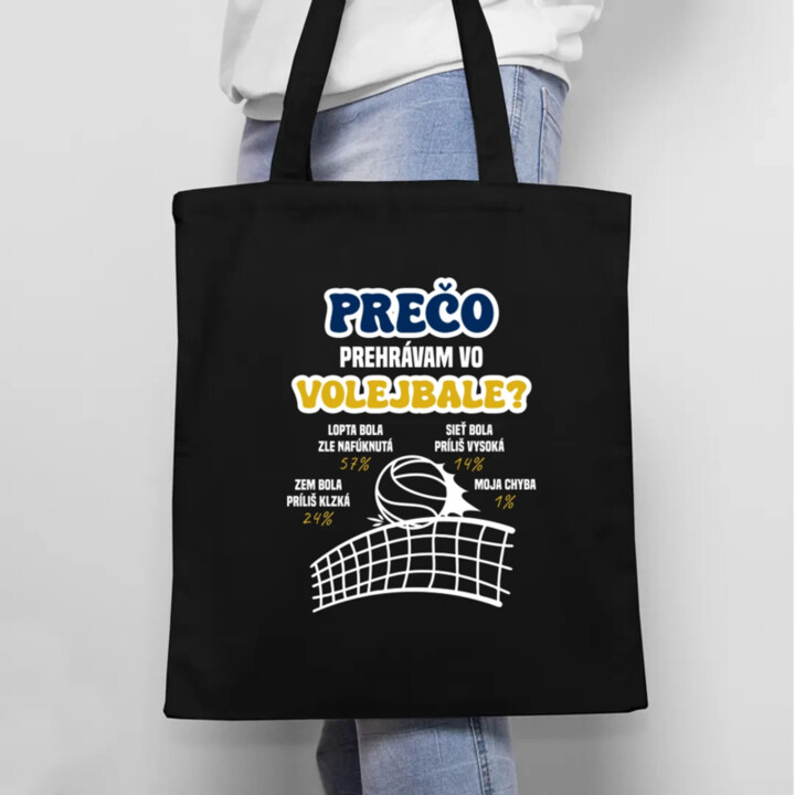 Prečo prehrávam vo volejbale?   - taška s potlačou