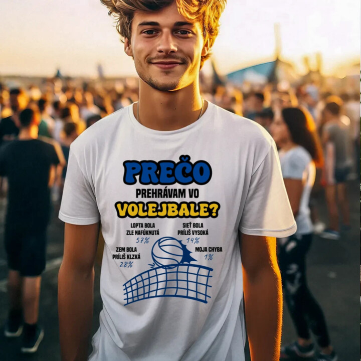Prečo prehrávam vo volejbale?   - pánske tričko s potlačou