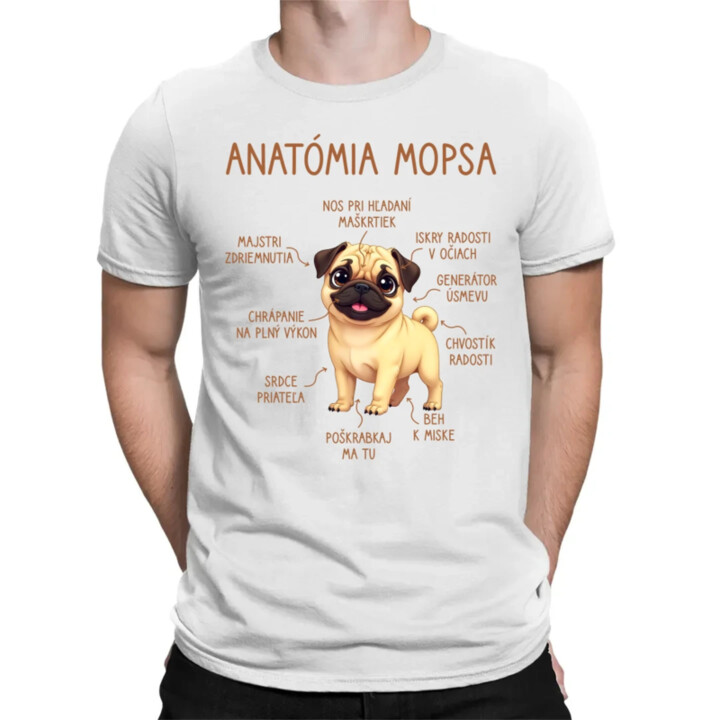 Anatómia mopsa - pánske tričko s potlačou