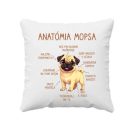 Anatómia mopsa - vankúš s potlačou