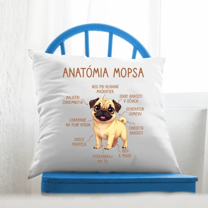 Anatómia mopsa - vankúš s potlačou