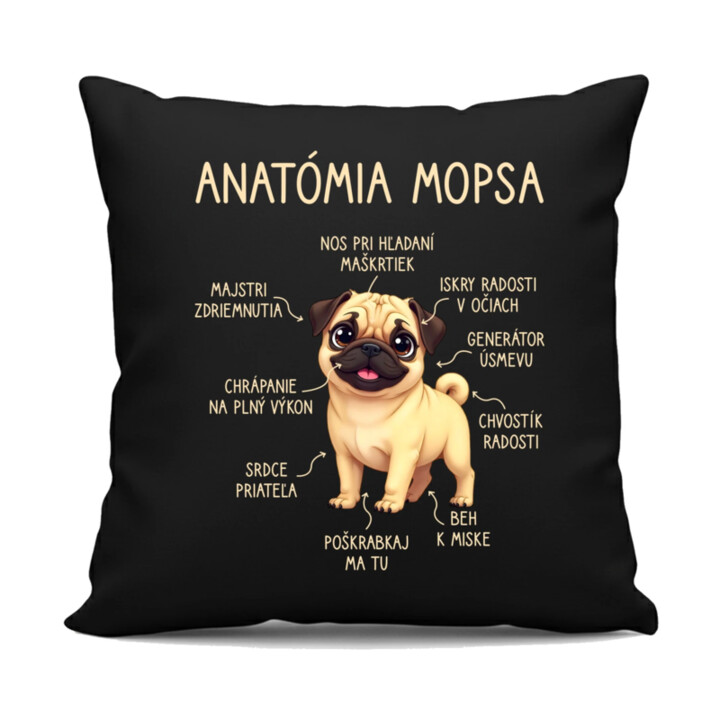 Anatómia mopsa - čierny vankúš s potlačou