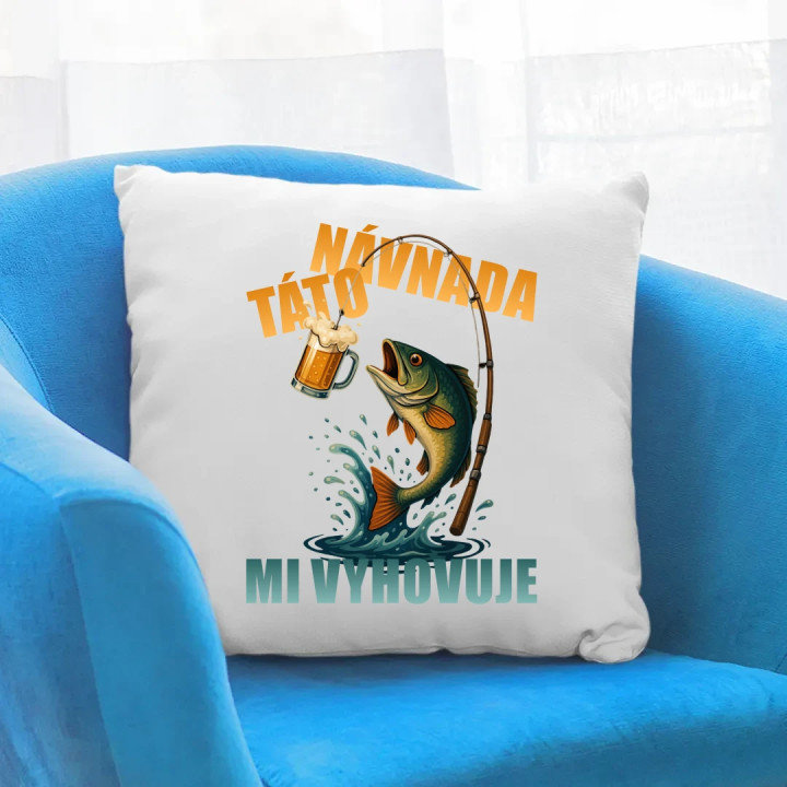 Táto návnada mi vyhovuje - vankúš s potlačou