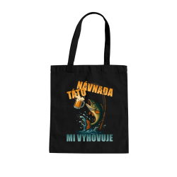 Táto návnada mi vyhovuje - taška s potlačou