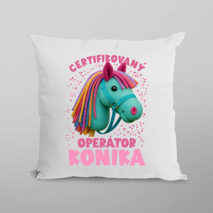 Certifikovaný operátor koníka (hobby horse) - vankúš s potlačou